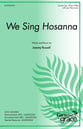 We Sing Hosanna Unison/Two-Part choral sheet music cover